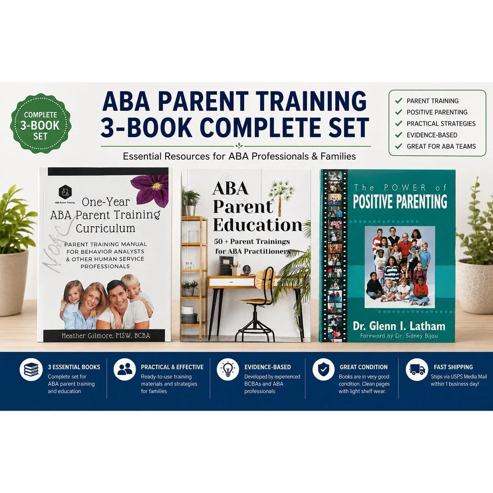 ABA Parent Training 3-Book Box Set Curriculum + Positive Parenting Manuals